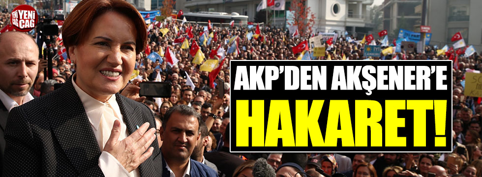 AKP'li Ahmet Sorgun'dan Meral Akşener'e hakaret
