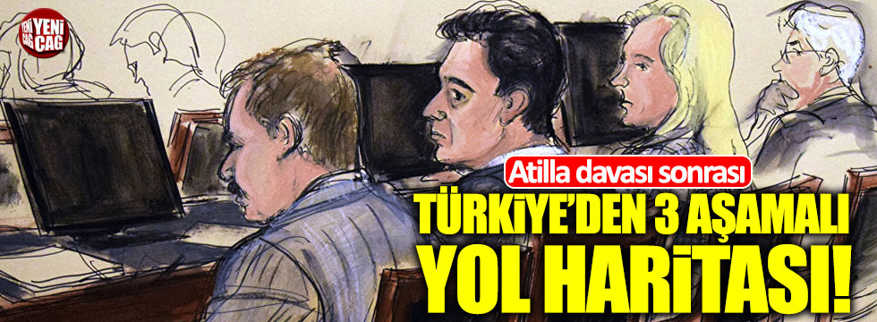 Türkiye'den Hakan Atilla kararı sonrası 3 aşamalı plan