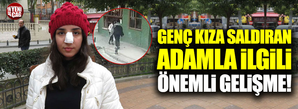 Kadıköy’de liseli kızı yumruklayan saldırgan yeniden gözaltında
