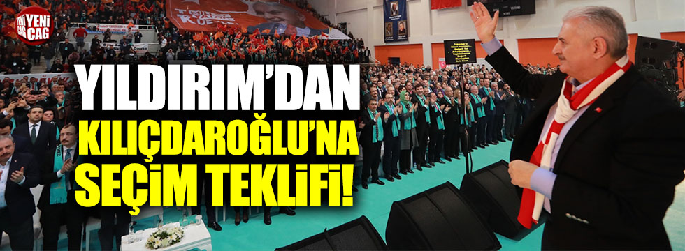 Yıldırım'dan Kılıçdaroğlu'na seçim teklifi!