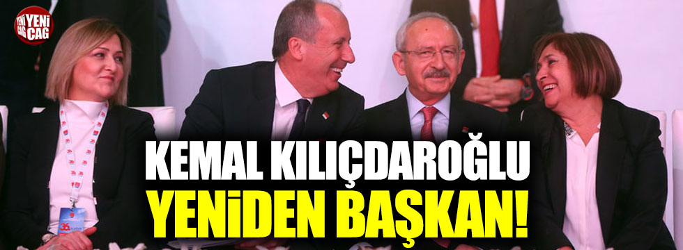 Kemal Kılıçdaroğlu yeniden başkan seçildi!