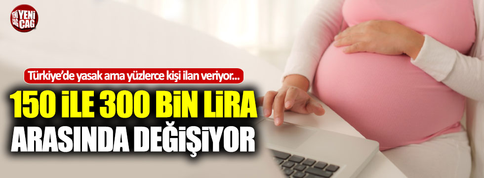 Türkiye'de yasak ama: 'Taşıyıcı annelik'te patlama