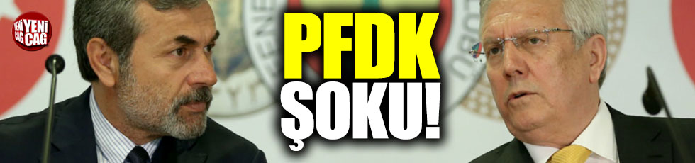 Aziz Yıldırım ve Aykut Kocaman PFDK'ya sevk edildi