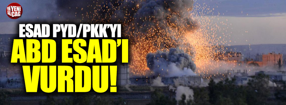 Esad PKK/PYD'yi, ABD Esad'ı vurdu!