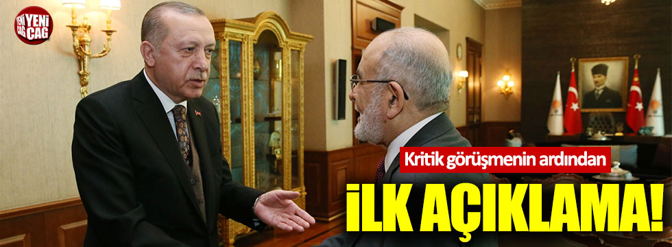 Erdoğan ile Karamollaoğlu görüşmesinin ardından ilk açıklama