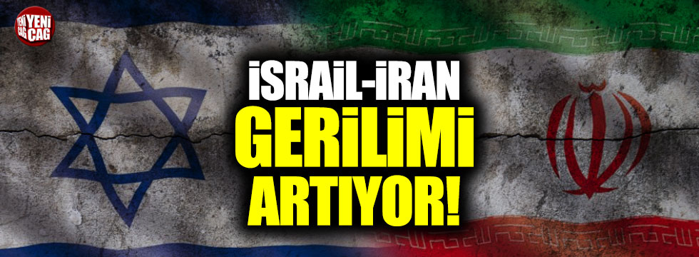 İsrail ile İran arasında 'sular ısınıyor'