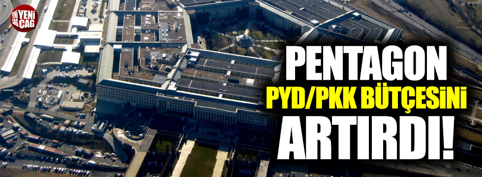 Pentagon PYD/PKK bütçesini artırdı