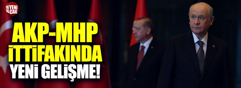 AKP-MHP ittifakında yeni gelişme