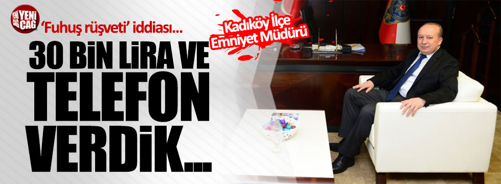 Kadıköy Emniyet Müdürü Kocaoğlu ‘fuhuş rüşveti’ suçlamasıyla gözaltına alındı