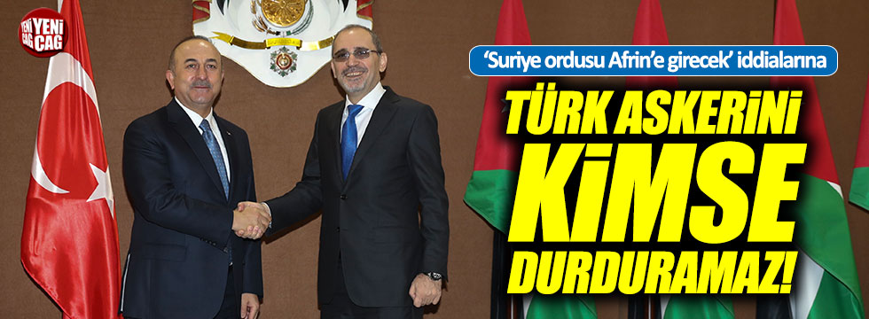 Çavuşoğlu: "Suriye ordusu PYD için geliyorsa durmayız"