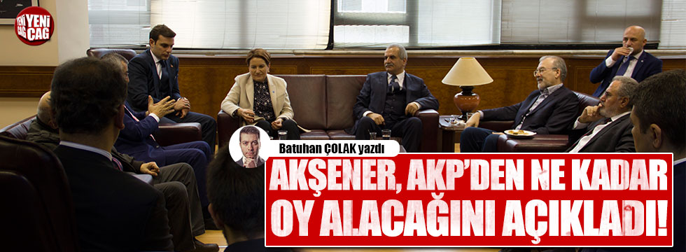 Akşener, AKP'den ne kadar oy alacağını açıkladı
