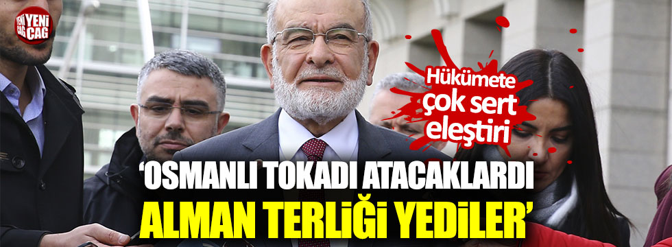 Temel Karamollaoğlu: "Osmanlı tokadı atacaklardı, Alman terliği yediler"