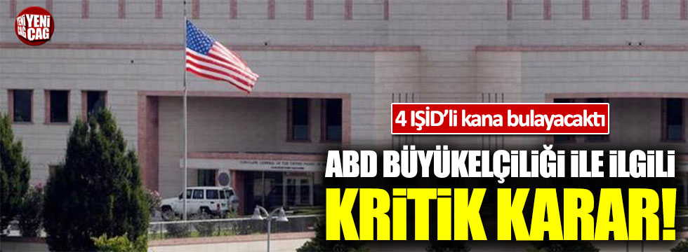 ABD'nin Ankara Büyükelçiliği yarın kapalı olacak