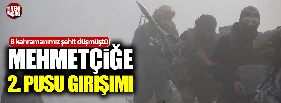 Mehmetçiğe Afrin'de ikinci pusu girişimi