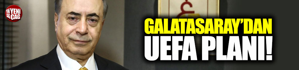 Galatarasaray'dan UEFA planı