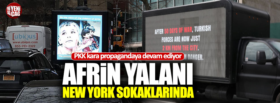 New York sokaklarında Afrin yalanı