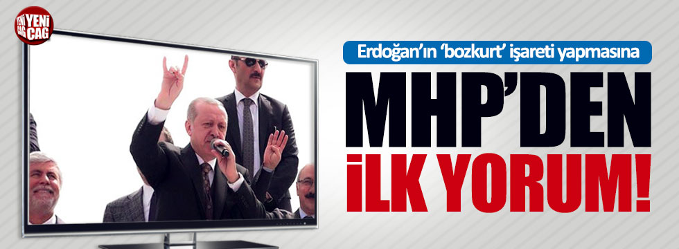 Erdoğan'ın 'bozkurt' işareti yapmasına MHP'den ilk yorum geldi