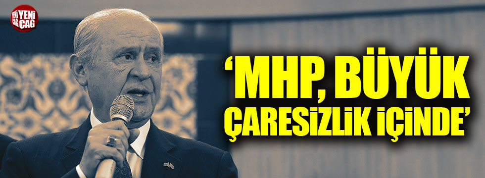 CHP'li Özgür Özel: MHP büyük bir çaresizlik içindedir
