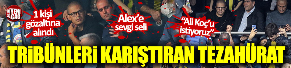 Fenerbahçe tribünlerini karıştıran tezahürat: 1 kişi gözaltına alındı