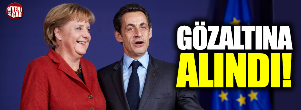 Fransa eski cumhurbaşkanı Sarkozy gözaltında