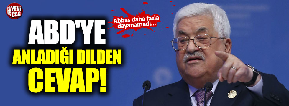 Abbas'tan ABD Büyükelçisine 'anladığı dilden' cevap