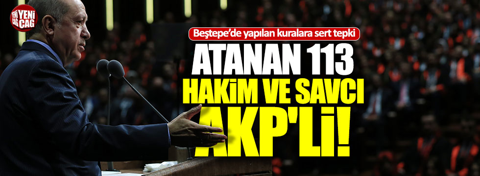 Atanan 113 hakim ve savcı AKP'li