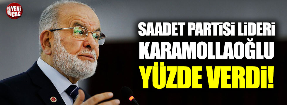Saadet Partisi lideri Karamollaoğlu, yüzde verdi