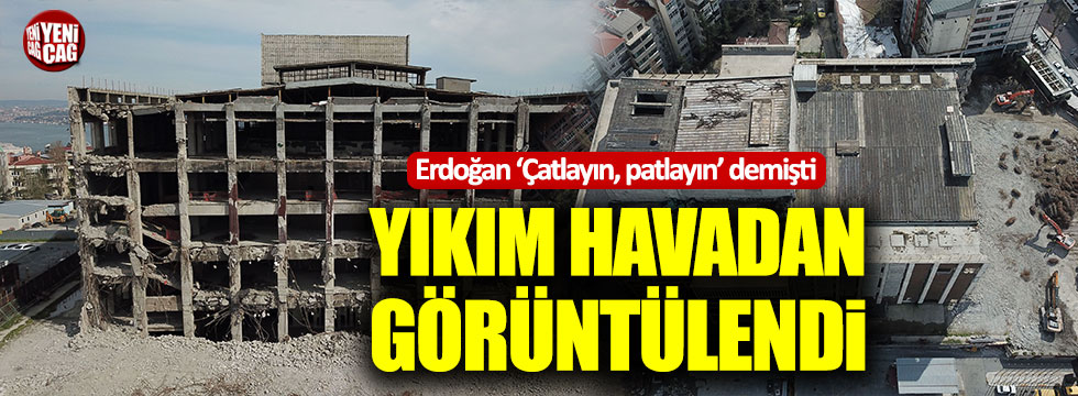 Atatürk Kültür Merkezi'nin yıkımı havadan görüntülendi