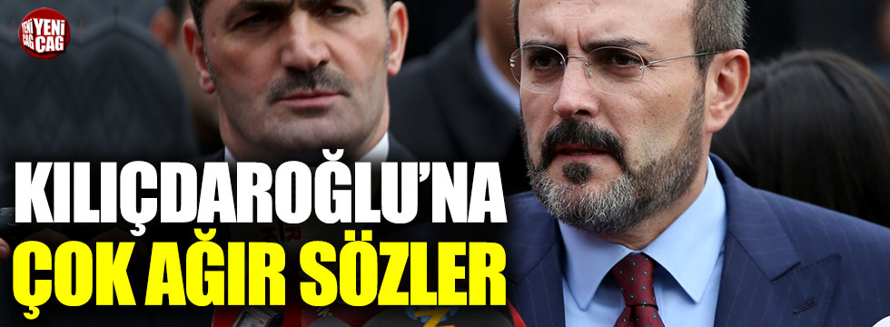 AKP'li Ünal'dan Kılıçdaroğlu'na ağır sözler