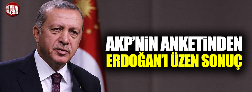 AKP'nin anketinden Erdoğan'ı üzen sonuç