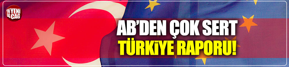 AB'den Türkiye raporu