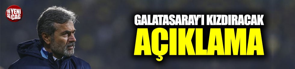 Kocaman'dan Galatasaray'ı kızdıracak açıklama