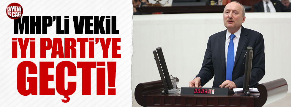 MHP Bursa Milletvekili Kadir Koçdemir, İYİ Parti'ye geçti