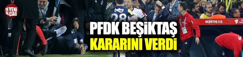 PFDK, Beşiktaş kararını açıkladı