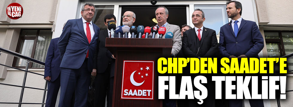 CHP'den Saadet Partisi'ne adaylık teklifi