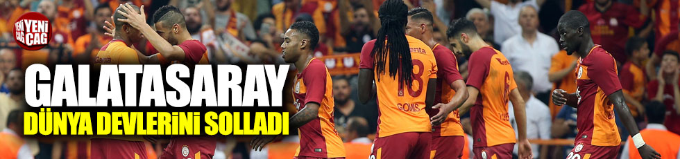 Galatasaray dünya devlerini geride bıraktı