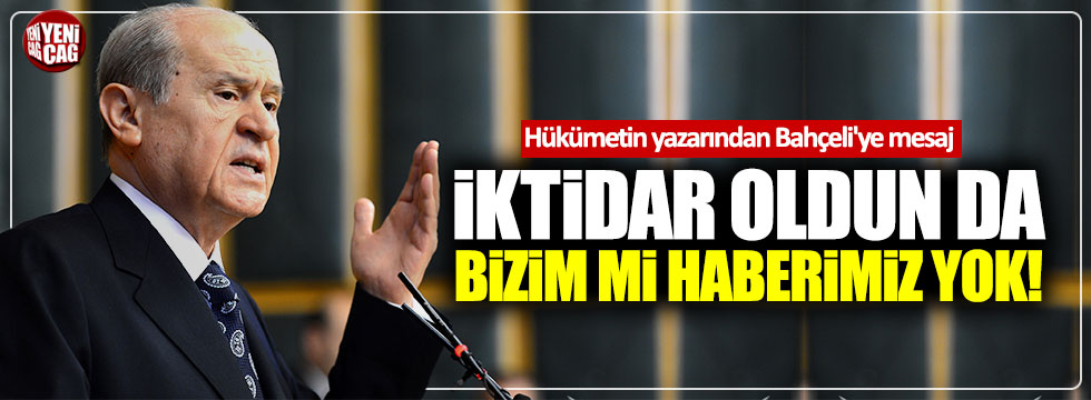 Hükümetin yazarından Bahçeli'ye mesaj!