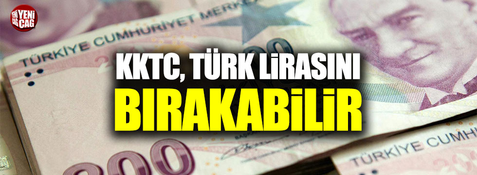 KKTC  Türk lirasını bırakabilir