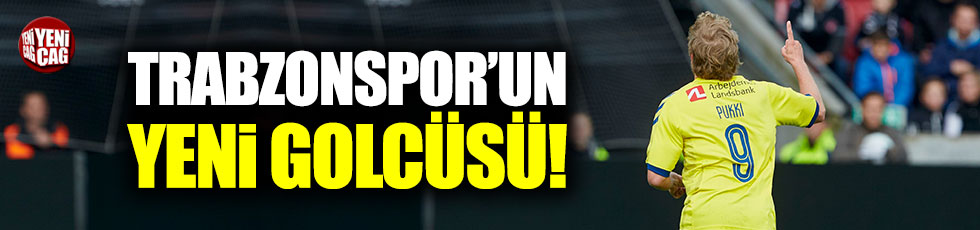 Trabzonspor'un yeni golcüsü belli oldu!