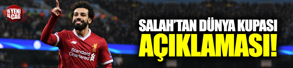 Salah'tan Dünya Kupası açıklaması