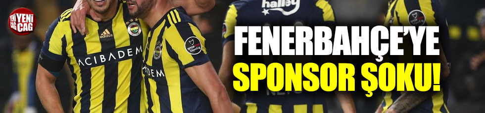 Fenerbahçe'ye sponsor şoku