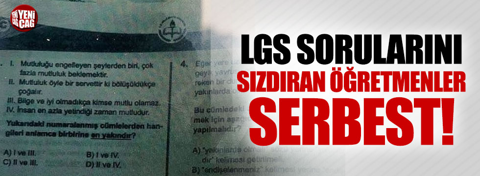 LGS'de soruları soruları sızdıran 3 öğretmene gözaltı