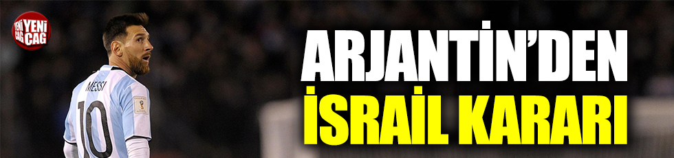 İsrail-Arjantin maçı iptal oldu