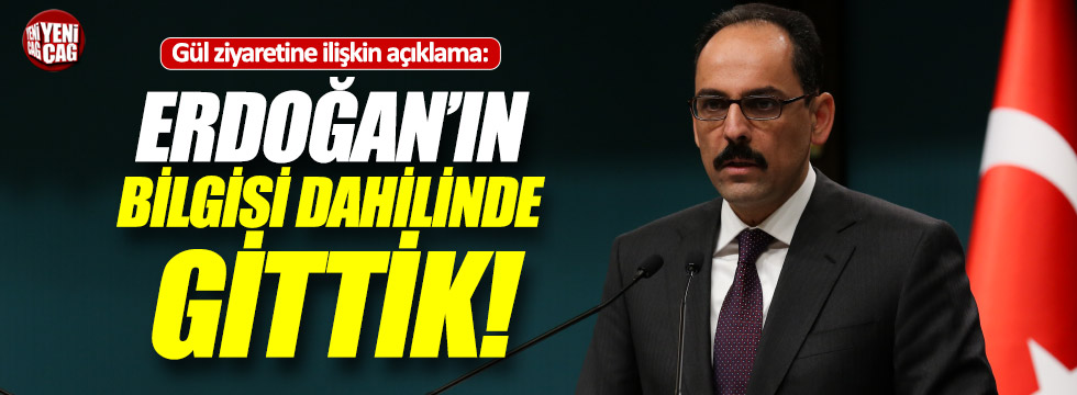 Kalın'dan Abdullah Gül'e ziyaret açıklaması