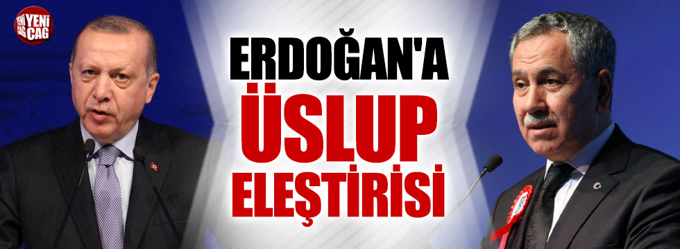 Arınç'tan Erdoğan'a üslup tepkisi