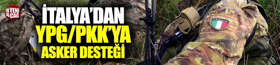 İtalya'dan YPG/PKK'ya asker desteği