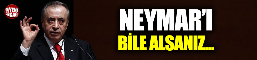 “Neymar’ı alsanız böyle kontrat yapılmaz”