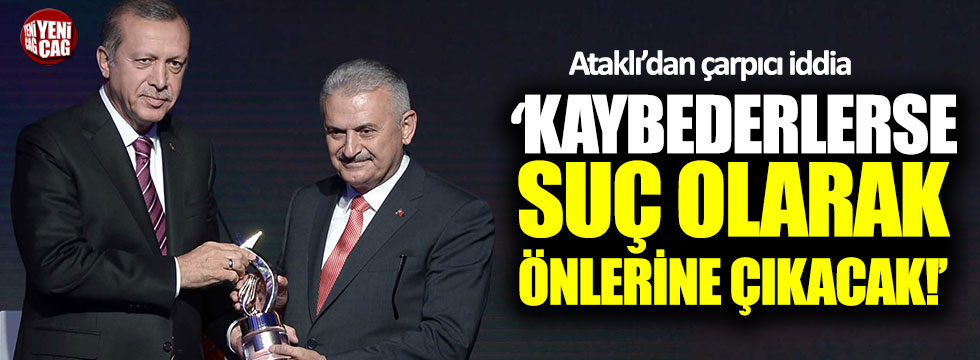 Ataklı: "AKP kaybederse bunlar suç olarak önüne çıkacak"