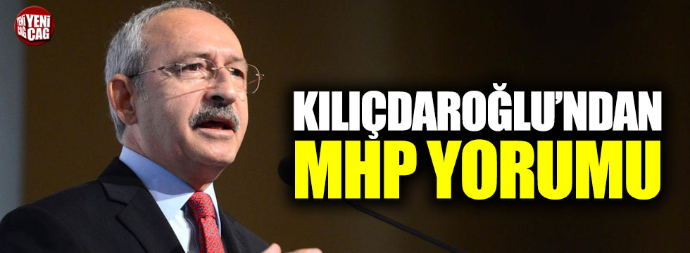 Kılıçdaroğlu'ndan MHP yorumu