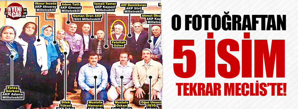 Gülen'le görüşen 5 AKP'li tekrar Meclis'te